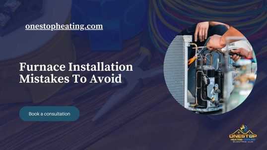 furnace installation mistakes graphic